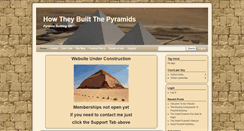 Desktop Screenshot of howtheybuiltthepyramids.com